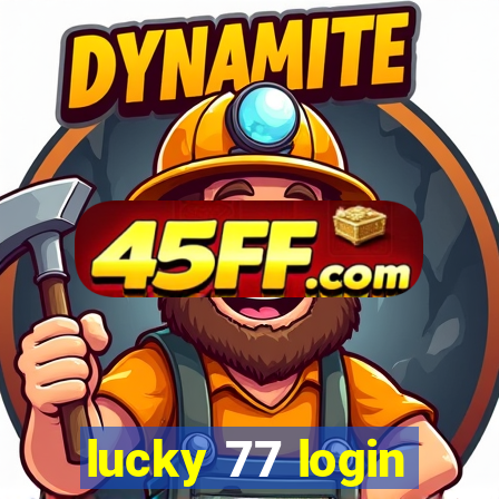 lucky 77 login